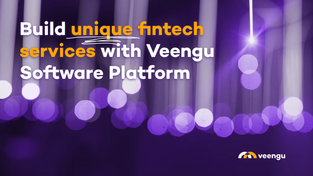 How to create fintech app? Veengu software help you to create your unique fintech app